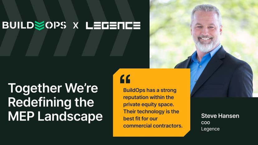 Blackstone-Backed Legence Partners with BuildOps to Revolutionize MEP Services