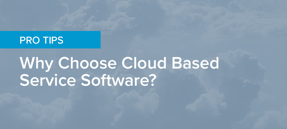 choosing. a cloud based service software