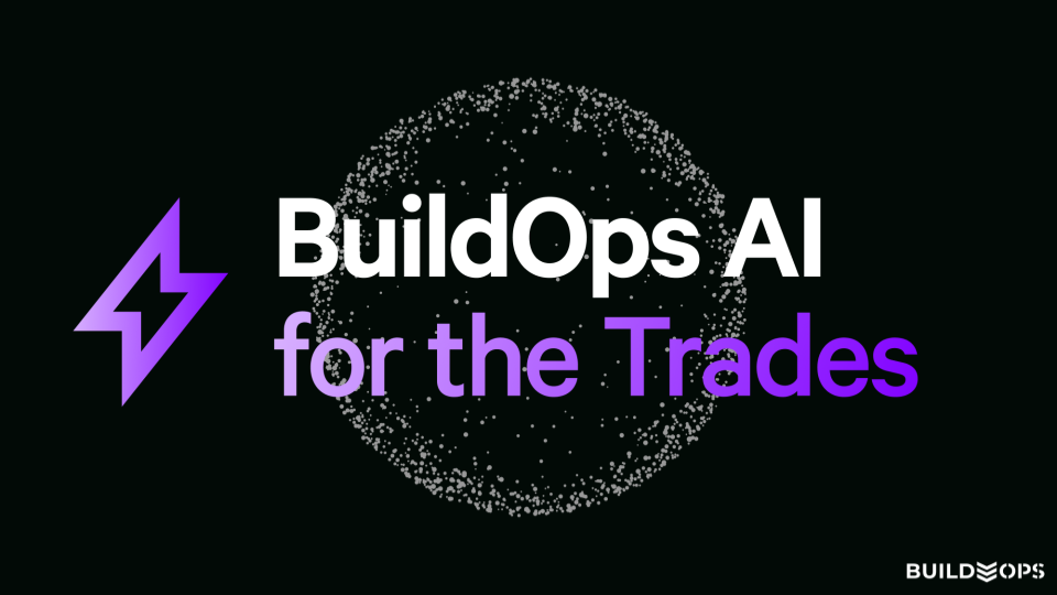 BuildOps AI for the Trades
